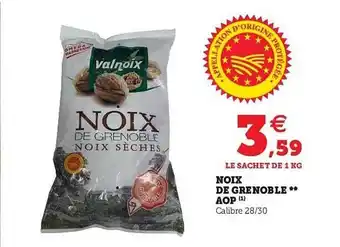 Hyper U Noix De Grenoble Aop offre