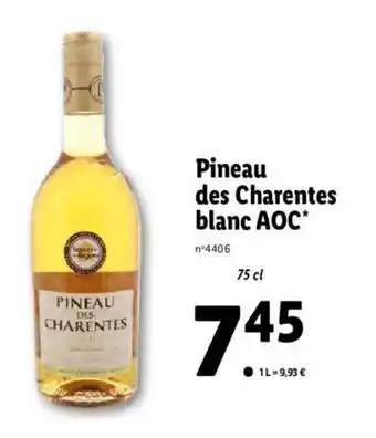 Lidl Pineau des Charentes Blanc AOC offre