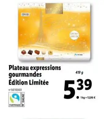 Lidl Plateau Expressions Gourmandes Édition Limitée offre