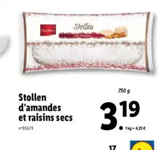 Lidl Stollen d'Amandes Et Raisins Secs offre