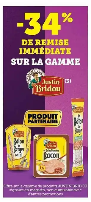 Hyper U La Gamme Justin Bridou offre