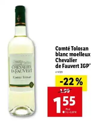 Lidl Comte Tolosan Blanc Moelleux Chevalier de Fauvert IGP offre