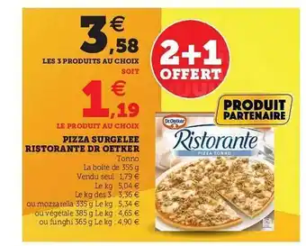 Hyper U Pizza Surgelée Ristorante Dr Oetker offre