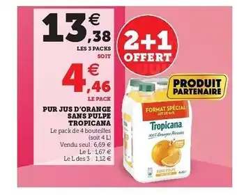 Hyper U Pur Jus D'orange Sans Pulpe Tropicana offre