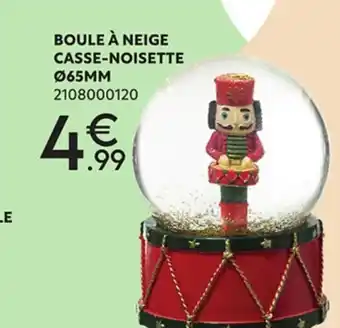 Maxi Bazar Boule a neige Casse Noisette offre