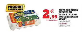U Express Oeufs De Poules élevées En Plein Air Label Rouge Fermiers Loué offre