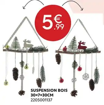 Maxi Bazar Suspension Bois offre