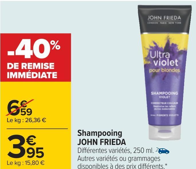 Promo John frieda shampooing chez Carrefour