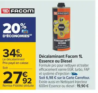 Carrefour Facom décalaminant 1l essence ou diesel offre
