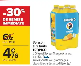 Carrefour Tropico boisson aux fruits offre