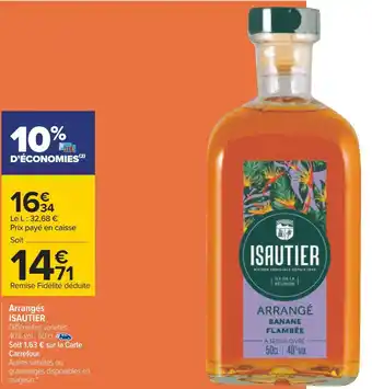 Carrefour Isautier arrangés offre