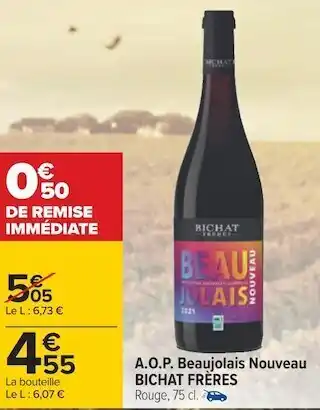 Carrefour Bichat frères a.o.p. beaujolais nouveau offre