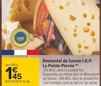 Carrefour La pointe percée emmental de savoie i.g.p. offre
