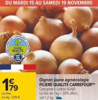 Carrefour Filiere qualite carrefour oignon jaune agroécologie offre