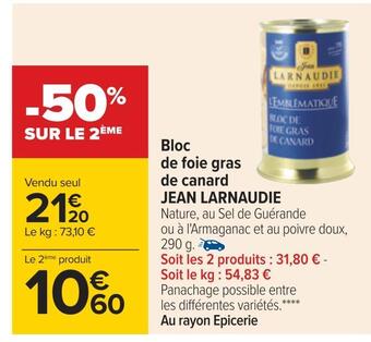 Carrefour Jean larnaudie bloc de foie gras de canard offre