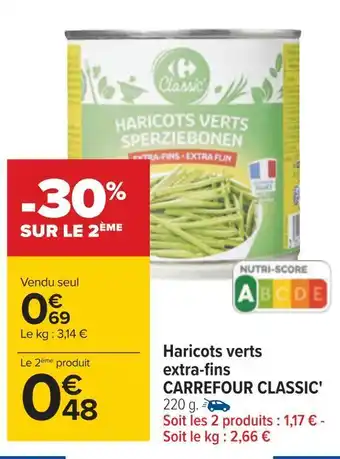 Carrefour Carrefour classic' haricots verts extra-fins offre