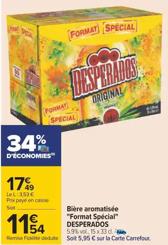 Carrefour Desperados bière aromatisée "format spécial" offre