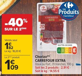 Carrefour Carrefour extra chorizo offre
