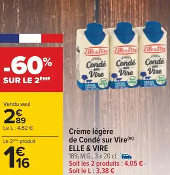 Carrefour Elle & vire crème légère de condé sur vire offre