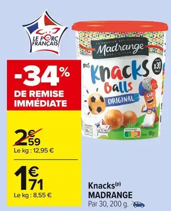 Carrefour Market Madrange knacks offre