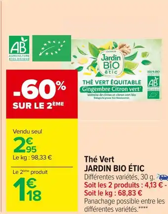 Carrefour Market Jardin bio étic thé vert offre