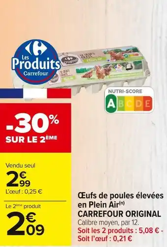 Carrefour Market Carrefour original œufs de poules élevées en plein air offre