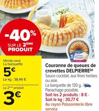 Carrefour Market Delpierre couronne de queues de crevettes offre