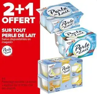 Carrefour Market 2+1 offert sur tout perle de lait offre