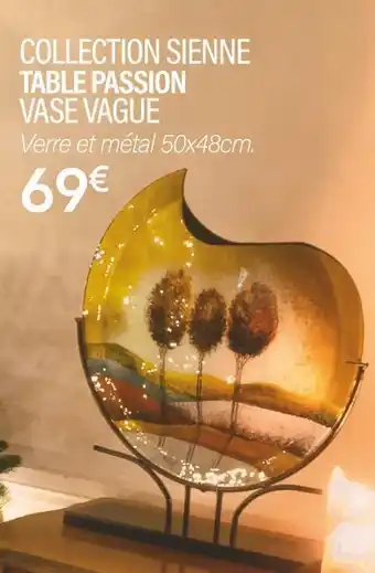 Ambiances & Styles Collection sienne table passion vase vague offre