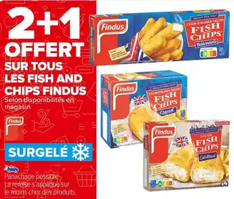 Carrefour Market Findus 2+1 offert sur tous les fish and chips findus offre