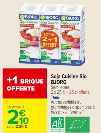 Carrefour Market Bjorg soja cuisine bio offre