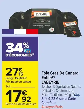 Carrefour Market Labeyrie foie gras de canard entier offre