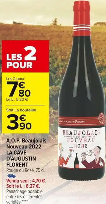 Carrefour Market La cave d’augustin florent a.o.p. beaujolais nouveau 2022 offre