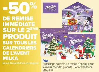 Carrefour Market Milka -50% de remise immédiate sur le 2ème produit sur tous les calendriers de l’avent de la marque milka offre