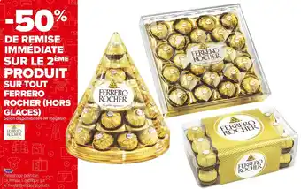 Carrefour Market Ferrero rocher -50% de remise immédiate sur le 2ème produit sur tout ferrero rocher (hors glaces) offre