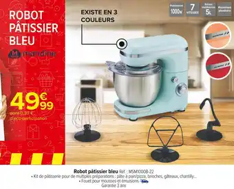 Carrefour Market Mandine robot pâtissier bleu offre