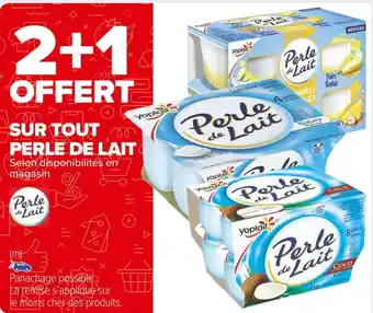 Carrefour Market Yoplait 2+1 offert sur tout perle de lait offre