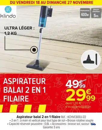 Carrefour Market Klindo aspirateur balai 2 en 1 filaire offre