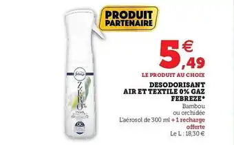 U Express Désodorisant Air Et Textile 0% Gaz Febreze offre