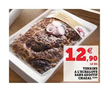 U Express Terrine à L'échalote Sans Additif Chazal offre