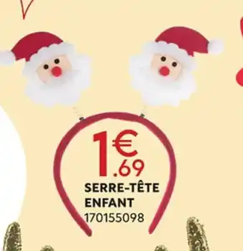 Maxi Bazar Serre-Tete Enfant offre