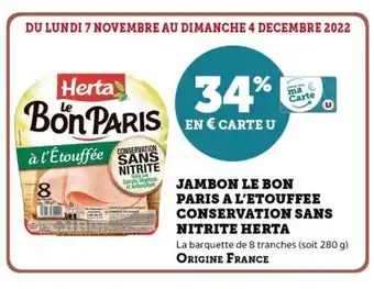 Super U Jambon Le Bon Paris A L'Etouffee Conservation Sans Nitrite Herta offre