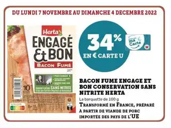 Super U Bacon Fume Engage Et Bon Conservation Sans Nitrite Herta offre