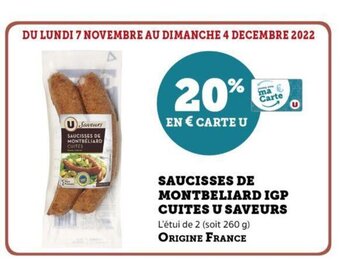 Super U Saucisses De Montbeliard IGP Cuites U Saveurs offre