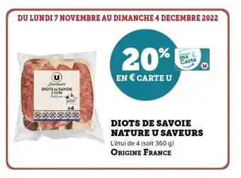 Super U Diots De Savoie Nature U Saveurs offre