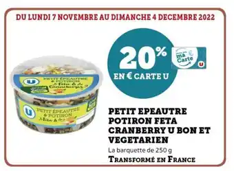 Super U Petit Epeautre Potiron Feta Cranberry U Bon Et Vegetarien offre