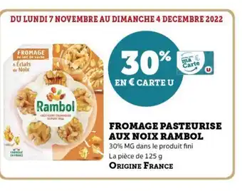 Super U Fromage Pasteurise Aux Noix Rambol offre