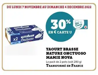 Super U Yaourt Brasse Nature Onctuoso Mamie Nova offre