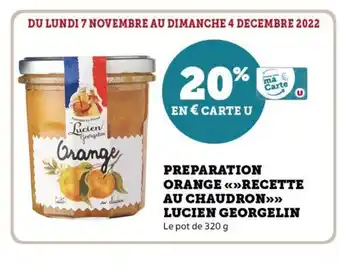 Super U Preparation Orange Recette Au Chaudron Lucien Georgelin offre