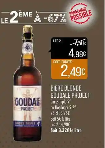 Match Bière Blonde Goudale Project offre